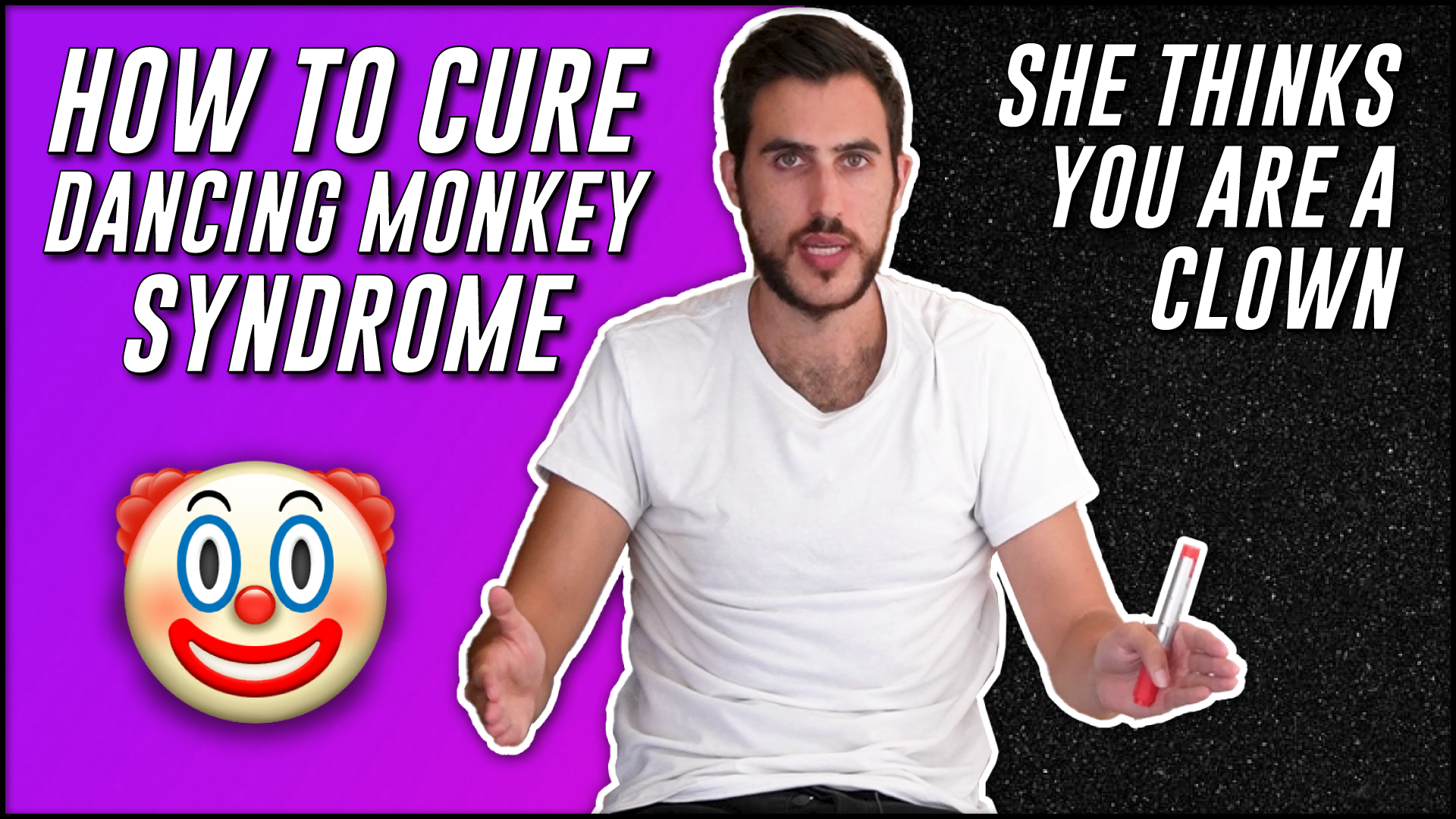 Dancing Monkey Syndrome: How To Stop Being A CLOWN Around Beautiful Women