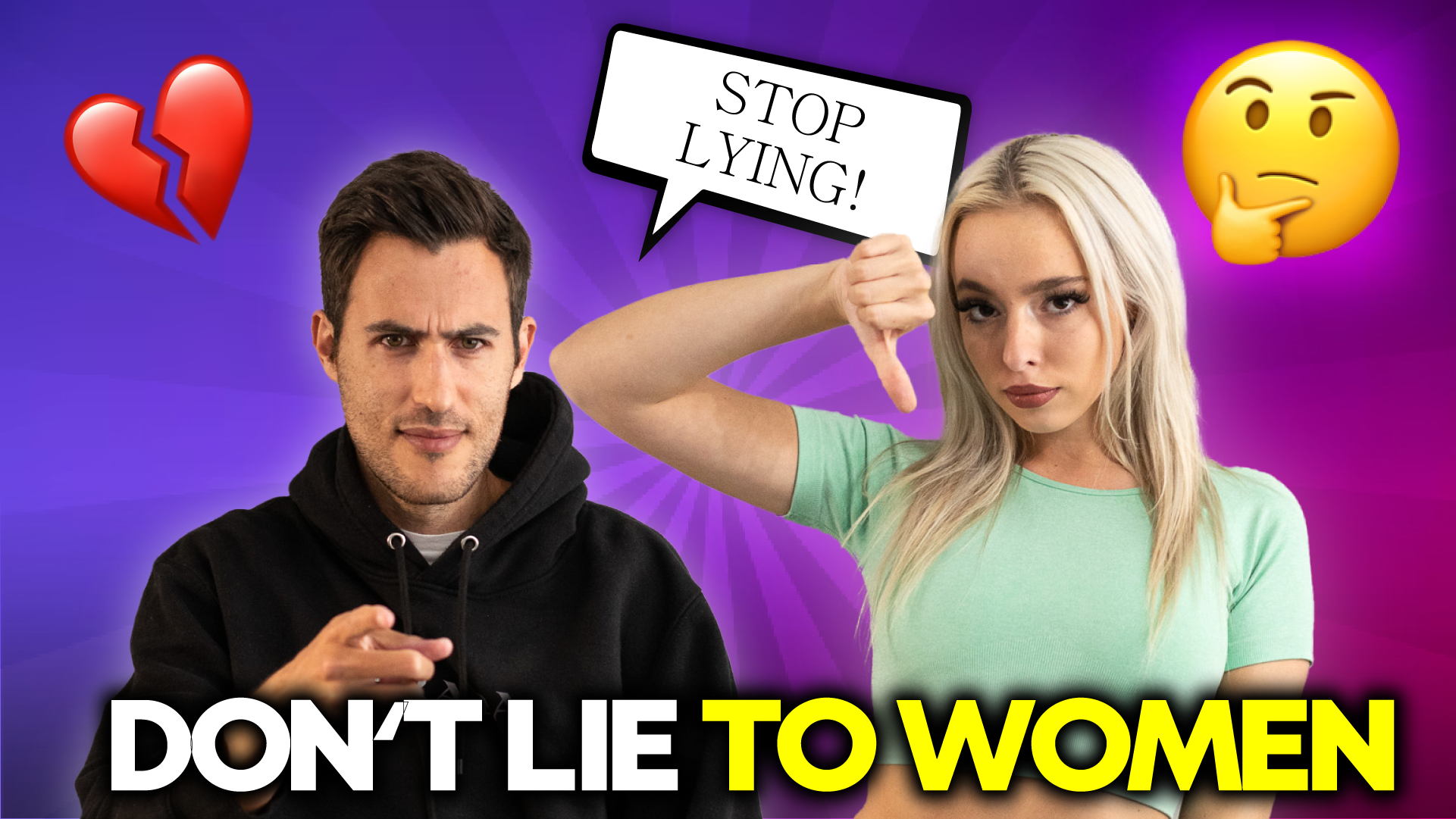 Why You Shouldn’t Lie To Women (2 REASONS)