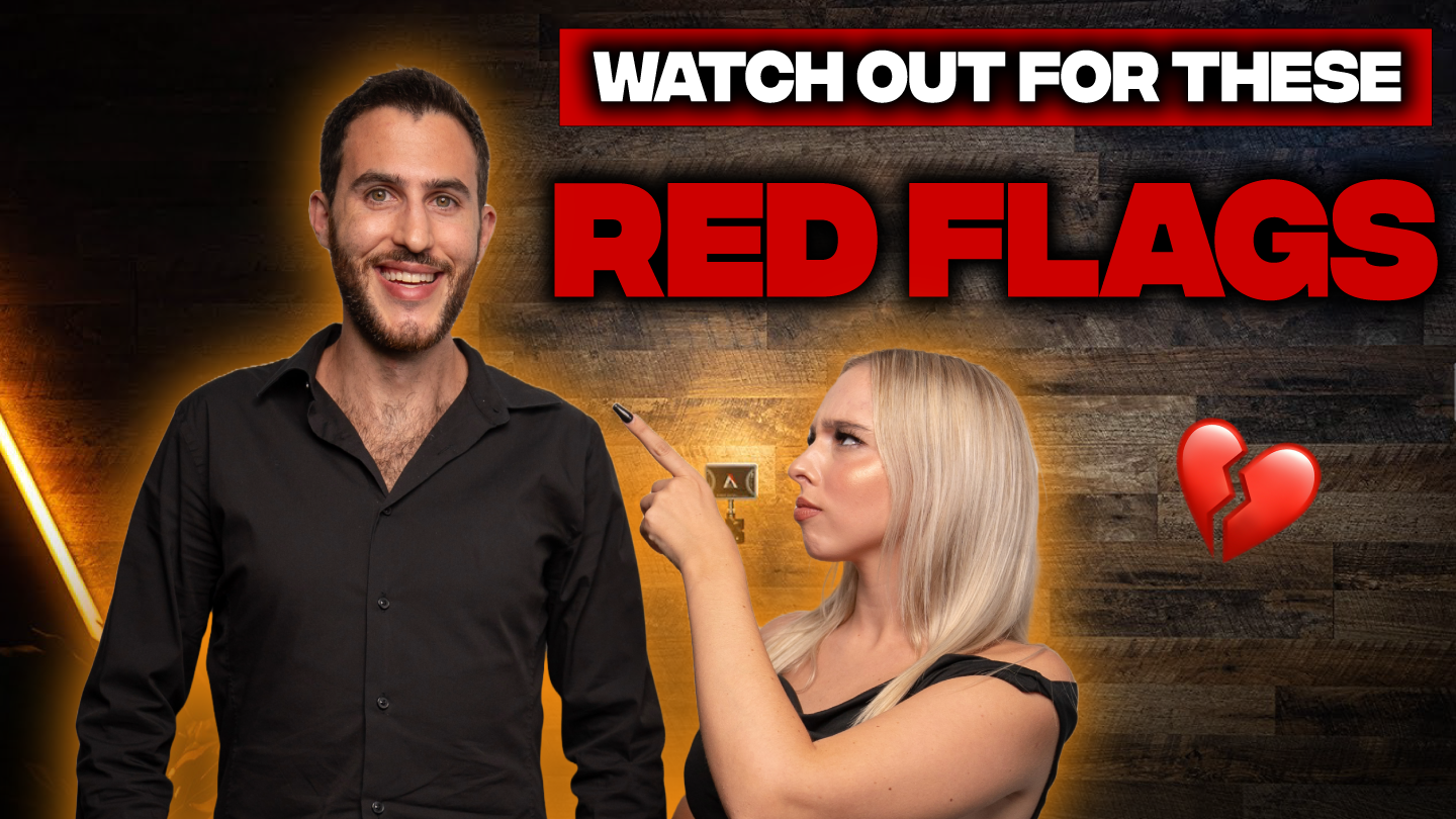 THE 3 BIGGEST Red Flags In A Women You Should Never Ignore